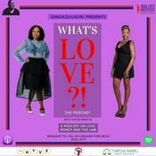 Podcast What's Love...?!