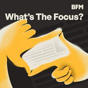Podcast What's the Focus