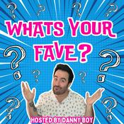 Podcast Whats Your Fave?