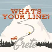 Podcast What's Your Line with Grete