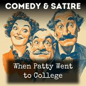 Podcast When Patty Went to College
