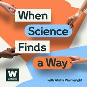 Podcast When Science Finds a Way