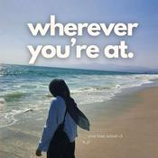 Podcast Wherever You’re At.