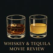 Podcast Whiskey &amp; Tequila Podcast