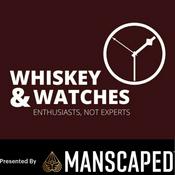 Podcast Whiskey&Watches