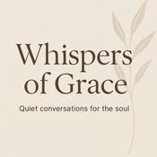 Podcast Whispers of Grace