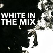 Podcast WHITE IN THE MIX