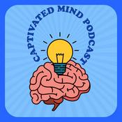 Podcast Captivated Mind