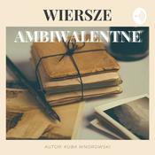 Podcast Wiersze ambiwalentne