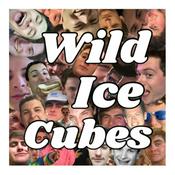 Podcast Wild Ice Cubes