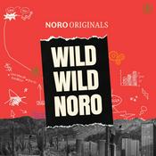 Podcast Wild Wild Noro