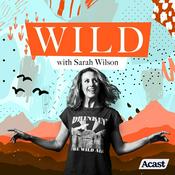 Podcast Wild with Sarah Wilson