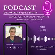 Podcast Wild Words and Quiet Truths