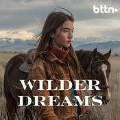 Podcast Wilder Dreams | Horses, Heartland, Montana