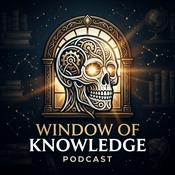 Podcast Window of Knowledge