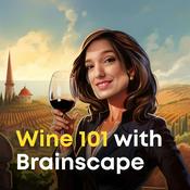 Podcast Wine 101 with Brainscape