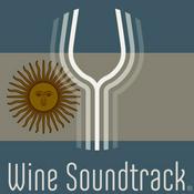 Podcast Wine Soundtrack - Argentina