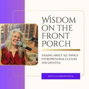 Podcast Wisdom on the Front Porch