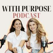 Podcast With Purpose Podcast - with Chrissie & Keryn