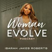 Woman Evolve with Sarah Jakes Roberts