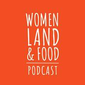 Podcast Women Land and Food