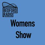 Podcast Womens Show on Bedford Radio