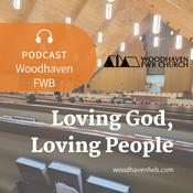 Podcast Woodhaven FWB Podcast