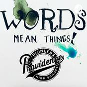 Podcast Words Mean Things!