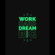 Podcast Work Hard Dream Big!