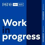 Podcast Work in Progress, Fast Company Brasil