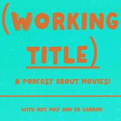 Podcast Working Title Podcast