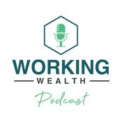 Podcast Working Wealth Podcast