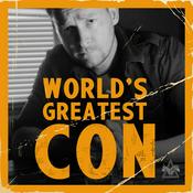 Podcast World's Greatest Con