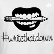 Podcast Write That Down