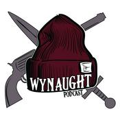 Podcast Wynaught - A Fangirl Podcast