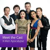 Podcast X-Men Apocalypse: Meet the Cast