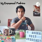 Podcast ¿Y AHORA QUÉ?