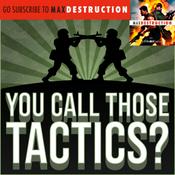 Podcast You Call Those Tactics?