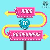 Podcast Road to Somewhere