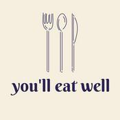 Podcast You'll eat well