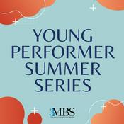 Podcast Young Performer Summer Series