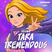 Podcast Young Tara Tremendous