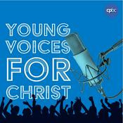 Podcast Young Voices for Christ - Crofton Park Baptist Church