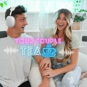 Podcast Your Couple Tea Podcast