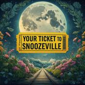 Podcast Your Ticket to Snoozeville: Sleep Hypnosis and Meditation