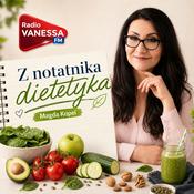 Podcast Z notatnika dietetyka