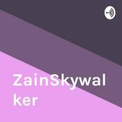 Podcast ZainSkywalker