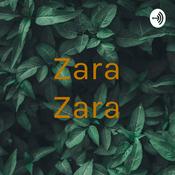 Podcast Zara Zara