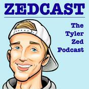 Podcast Zedcast - The Tyler Zed Podcast