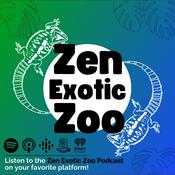 Podcast Zen Exotic Zoo